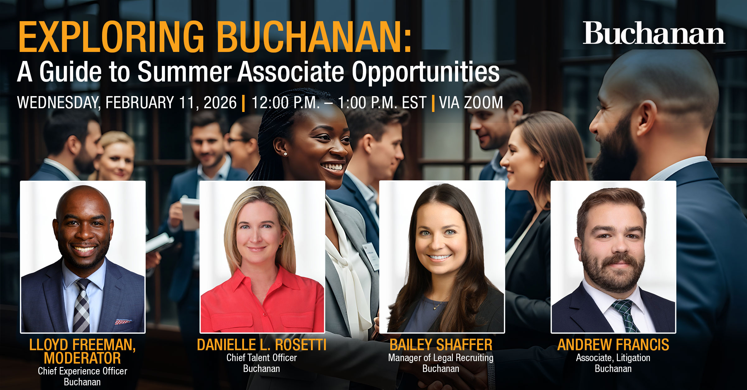 Exploring Buchanan: A Guide to Summer Associate Opportunities - February 11, 2026 - Noon to 1 p.m. - via Zoom