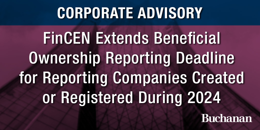 FinCEN Extends Beneficial Ownership Reporting Deadline for Reporting